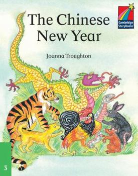 Paperback The Chinese New Year ELT Edition (Cambridge Storybooks) Book