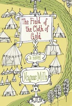 Hardcover The Field of the Cloth of Gold Book