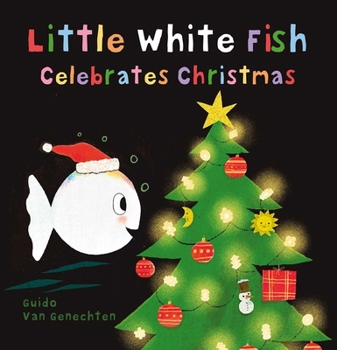 Hardcover Little White Fish Celebrates Christmas Book