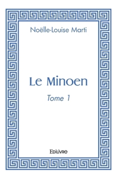 Paperback Le Minoen - Tome 1 [French] Book
