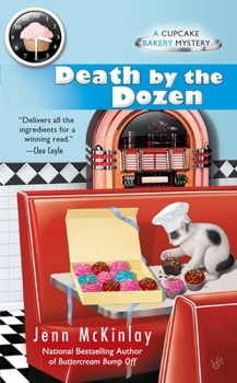 Death by the Dozen - Book #3 of the Cupcake Bakery Mystery