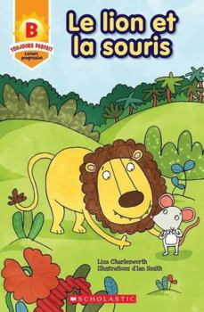 Paperback Toujours Parfait: Le Lion Et La Souris (B) [French] Book