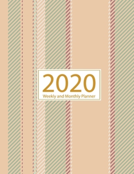 Paperback 2020 Academic Planner Weekly And Monthly: Jan 1, 2020 to Dec 31, 2020: Calendar Schedule Organizer and Journal Notebook With Inspirational Quotes And Book