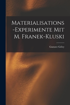 Paperback Materialisations-Experimente mit M. Franek-Kluski [German] Book
