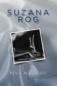 Ševa na žuru - Book #3 of the Suzana