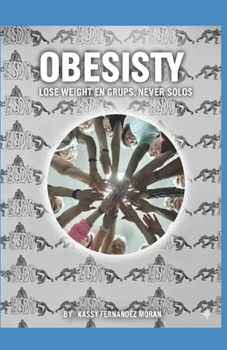 Paperback Obesity: Lose Weight in a Group, Never Alone Book