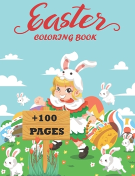 Paperback Easter Coloring Book: +100 Pages, The Great Big Easter Egg Coloring Book for Kids Book