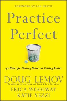 Hardcover Practice Perfect: 42 Rules for Getting Better at Getting Better Book