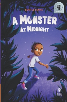 Paperback A Monster at Midnight: Children's chapterbook from South Africa and Nigeria Book