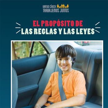 Paperback El Propósito de Las Reglas Y Las Leyes (the Purpose of Rules and Laws) [Spanish] Book