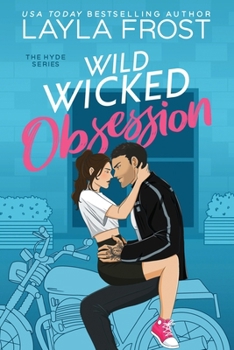 Paperback Wild Wicked Obsession (Hyde Series) Book