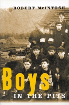 Hardcover Boys in the Pits: Child Labour in Coal Mines Book
