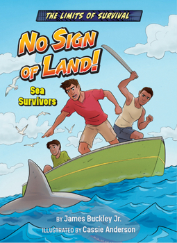 Library Binding No Sign of Land!: Sea Survivors Book