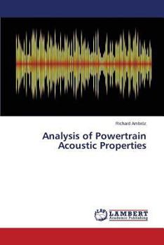 Paperback Analysis of Powertrain Acoustic Properties Book