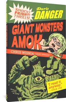 Paperback Doris Danger: Giant Monsters Amok Book