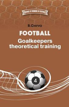 Paperback Football. Goalkeepers theoretical training. Book