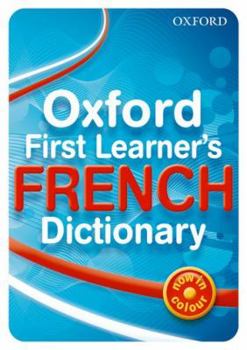 Paperback Oxford First Learner's French Dictionary Book