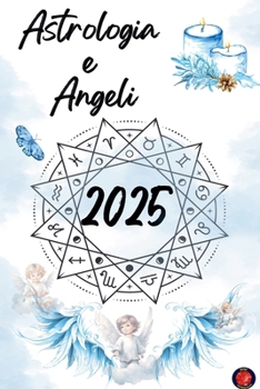 Paperback Astrologia e Angeli 2025 [Italian] Book