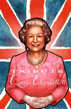 Hardcover Tribute: Queen Elizabeth II Book