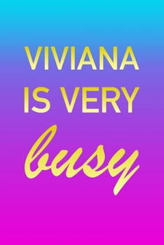 Viviana: I'm Very Busy 2 Year Weekly Planner with Note Pages (24 Months) | Pink Blue Gold Custom Letter V Personalized Cover | 2020 - 2022 | Week ... | Plan Each Day, Set Goals & Get Stuff Done