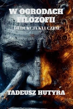W Ogrodach Filozofii (Polish Edition)