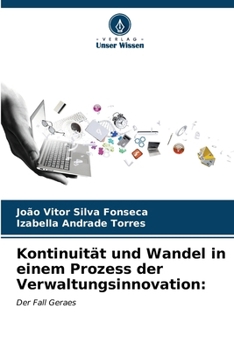 Paperback Kontinuität und Wandel in einem Prozess der Verwaltungsinnovation [German] Book