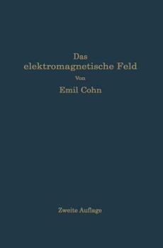 Paperback Das Elektromagnetische Feld: Ein Lehrbuch [German] Book
