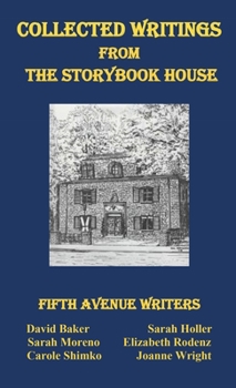 Hardcover Collected Writings from the Storybook House Book