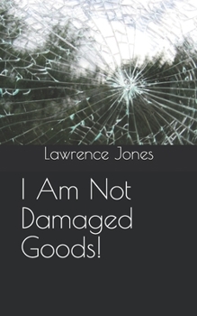 Paperback I am not Damaged Goods! Book