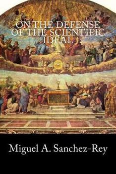 Paperback On the Defense of the Scientific Ideal Book