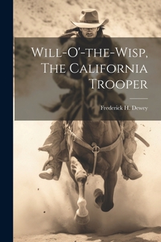 Paperback Will-o'-the-wisp, The California Trooper Book