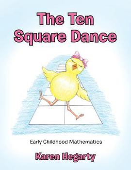 Paperback The Ten Square Dance: Early Childhood Mathematics Book
