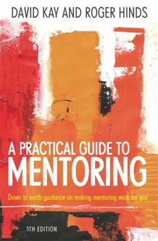 Paperback A Practical Guide To Mentoring 5e Book