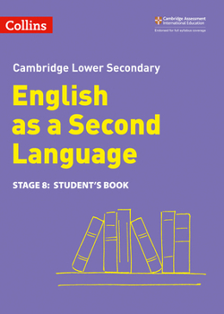 Paperback Lower Secondary English as a Second Language Student's Book: Stage 8 (Collins Cambridge Lower Secondary English as a Second Language) Book