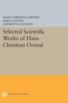 Paperback Selected Scientific Works of Hans Christian ØRsted Book