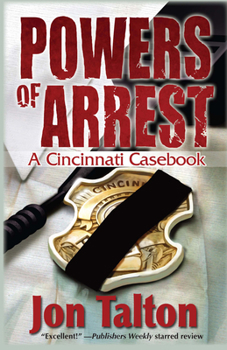 Powers of Arrest - Book #2 of the Will Borders: Cincinnati Casebook