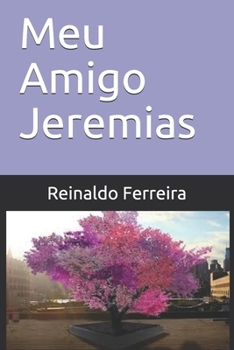 Paperback Meu Amigo Jeremias [Portuguese] Book