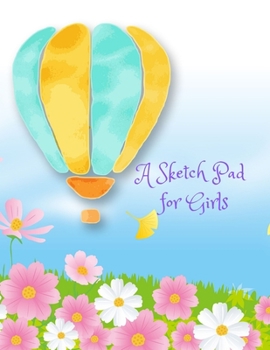 Paperback A Sketch Pad for Girls Book