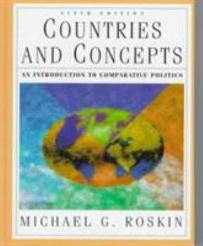 Hardcover Countries and Concepts: An Introduction to Comparative Politics (6th Edition) Book