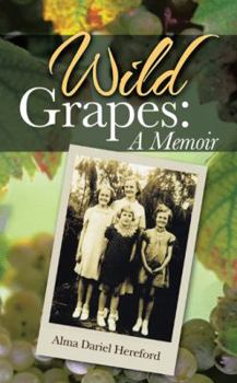 Paperback Wild Grapes: A Memoir Book