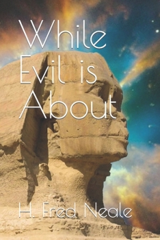 Paperback While Evil is About Book