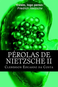 Paperback Perolas de Nietzsche II [Portuguese] Book