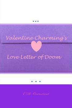 Paperback Valentine Charming's Love Letter of Doom Book