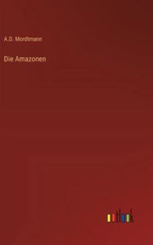 Hardcover Die Amazonen [German] Book