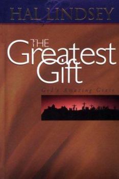 Hardcover The Greatest Gift: God's Amazing Grace Book