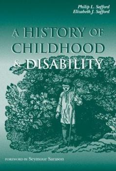 Hardcover A History of Childhood and Disability Book