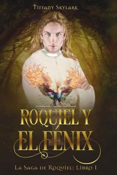 Paperback Roquiel Y El Fenix [Spanish] Book