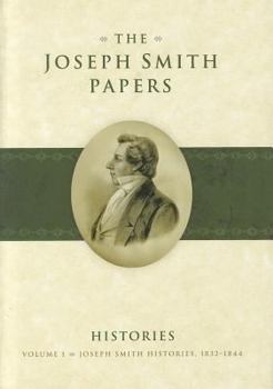 Hardcover Joseph Smith Histories, 1832-1844 Book