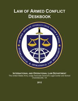 Paperback Law of Armed Conflict Deskbook: 2012 Book