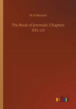 Paperback The Book of Jeremiah, Chapters XXL-LII Book